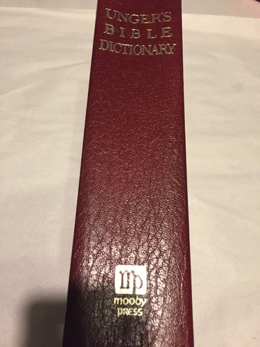 Ungers bible dictionary - bible, by