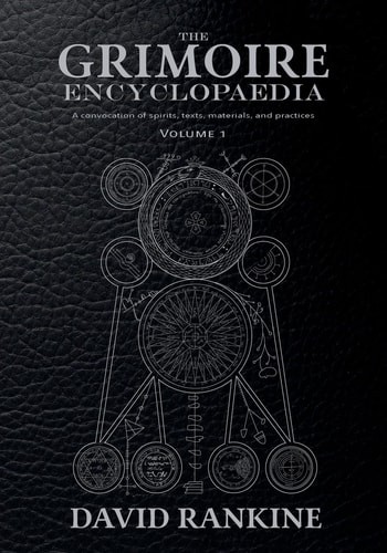The grimoire encyclopaedia - grimoire,