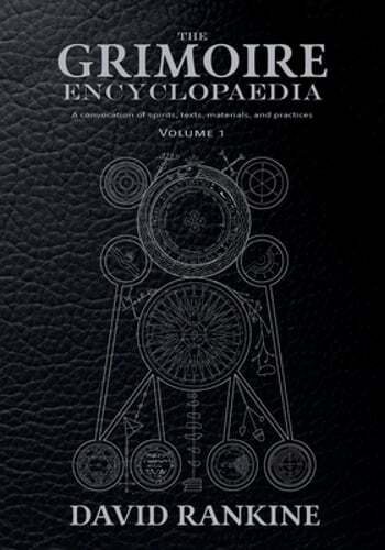The grimoire encyclopaedia - grimoire,