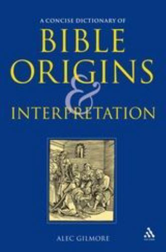 Concise dictionary bible - concise, of