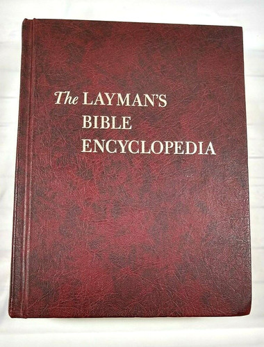 The laymans bible encyclopedia - the,